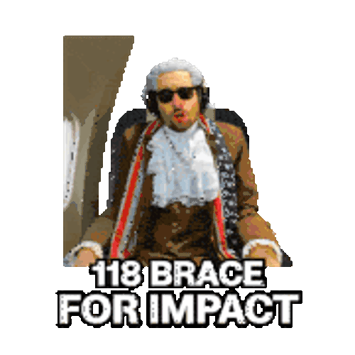 1 18 118 Brace For Impact Sticker GIF