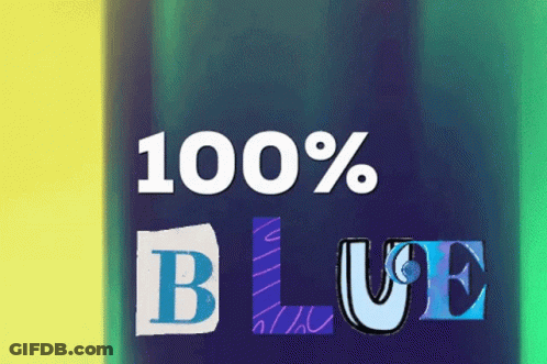 100% Blue Poster White Letters GIF