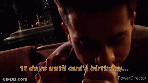 11 Days Until Aud's Birthday GIF