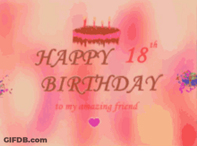 18 Happy Birthday Amazing Friend Pink Greeting GIF