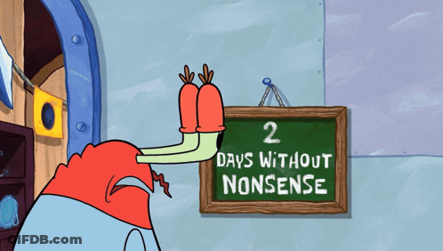 2 Days Without Nom Sign GIF
