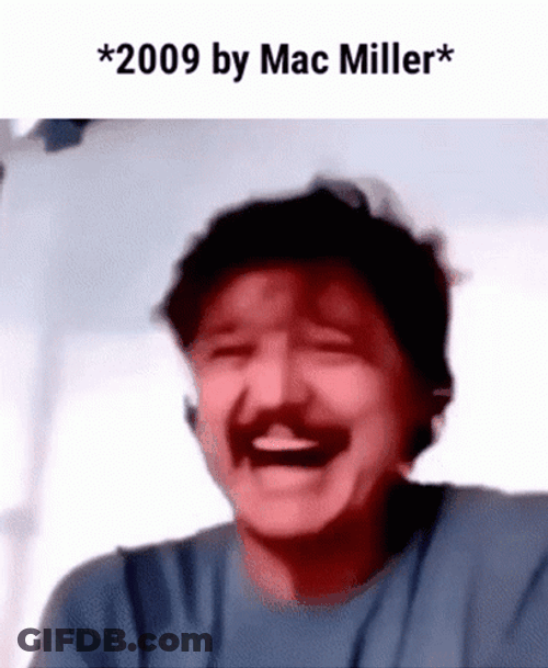 2009 By Mac Miller Meme GIF