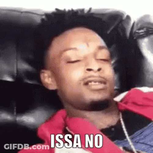 21 Savage Issa No GIF