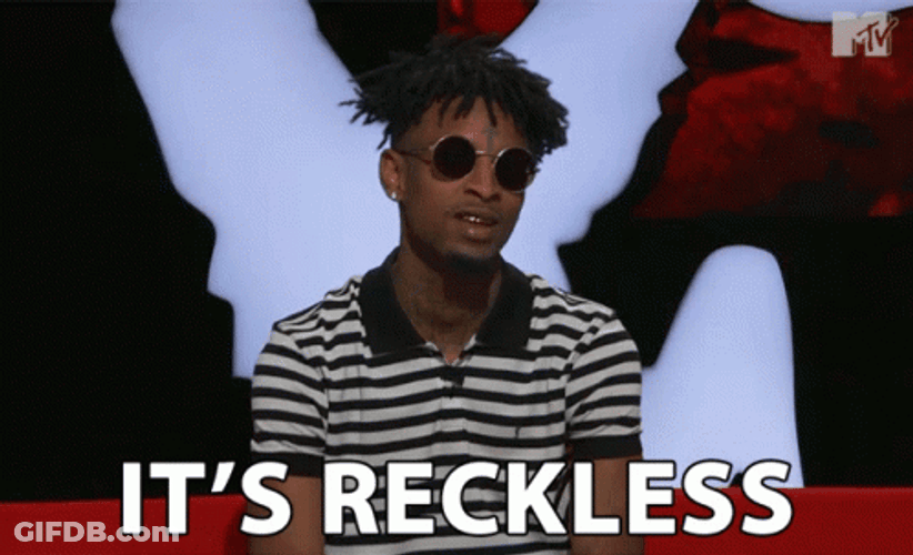 21 Savage It's Reckless GIF