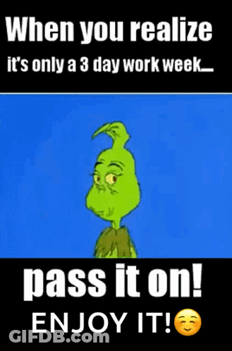 3 Day Work Week Pass It On GIF