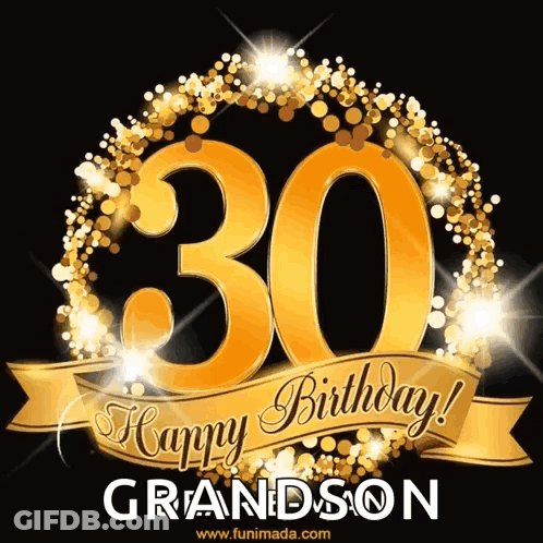 30Th Birthday Card For Grandson GIF