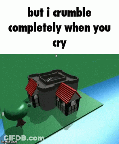3D Castle But I Crumble Completely When You Cry GIF
