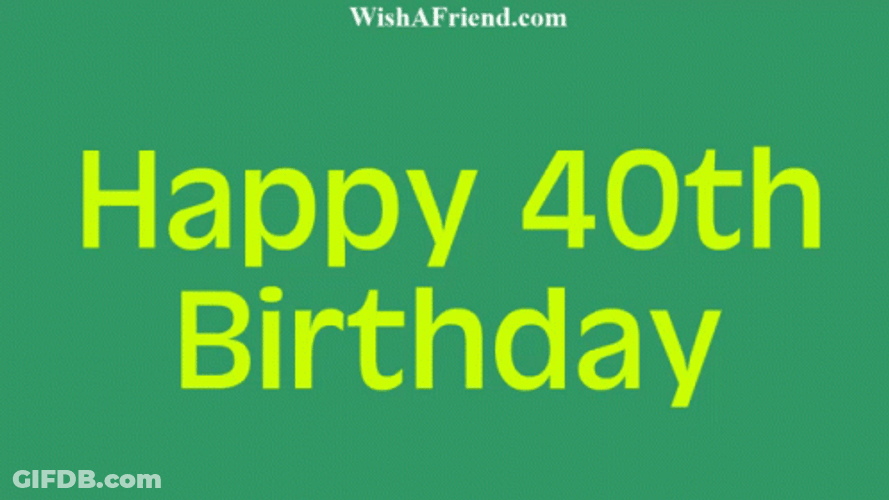 40Th Birthday GIF