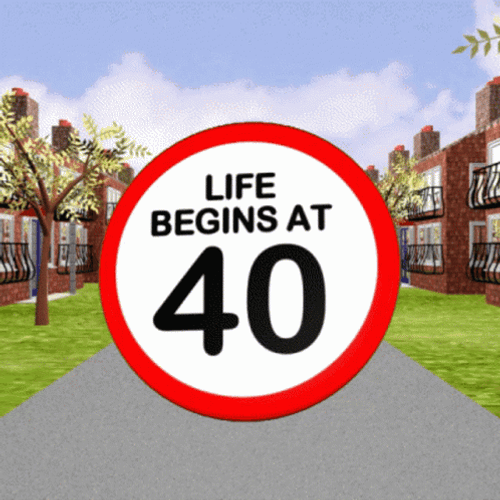 40Th Birthday Life Begins At 40 Sign GIF
