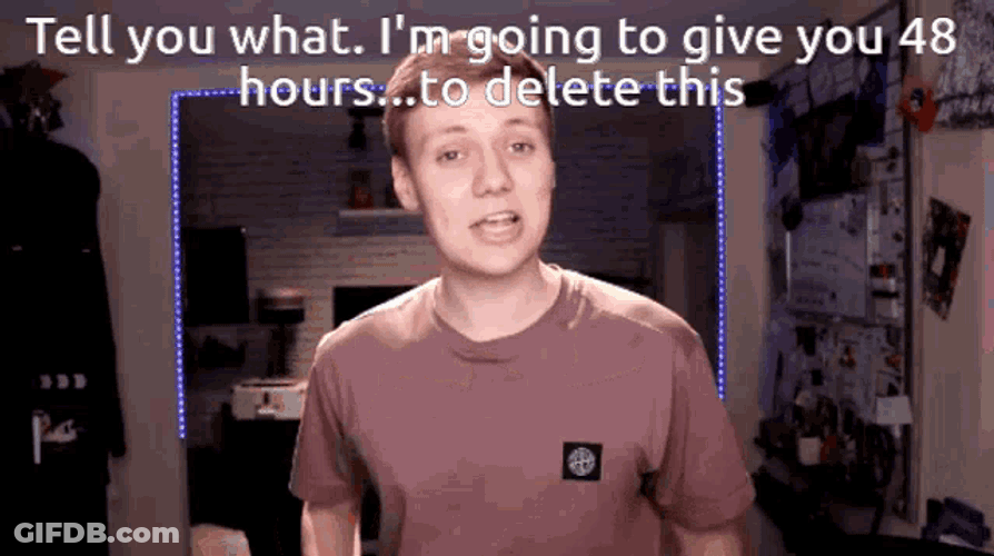 48Hours To Delete Delete This GIF