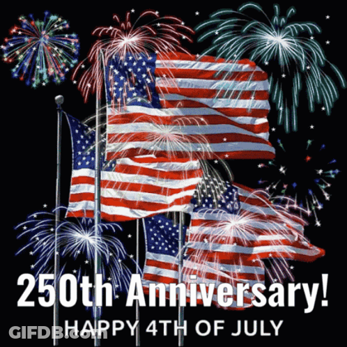 4Th Of July 250Th Anniversary GIF