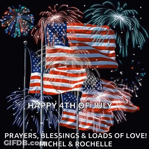 4Th Of July Prayers Michel Rochelle GIF