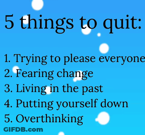 5 Things To Quit GIF