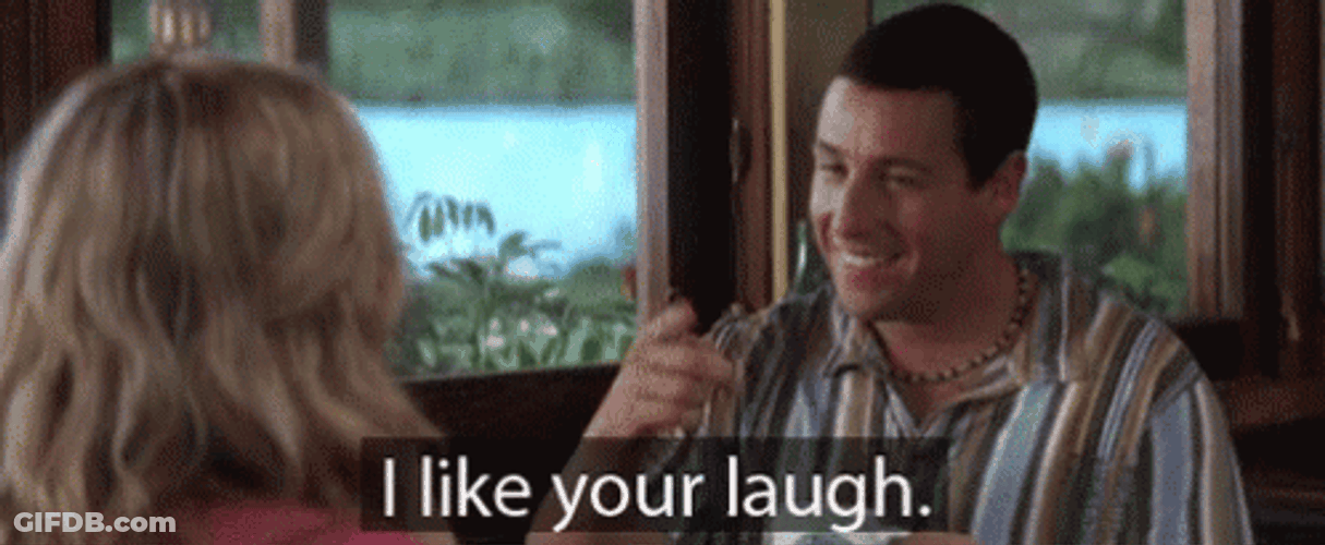 50 First Dates Henry Roth Like Your Laugh GIF
