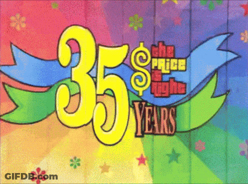 A 35Th Anniversary Of The Price Is Right Is Being Celebrated GIF