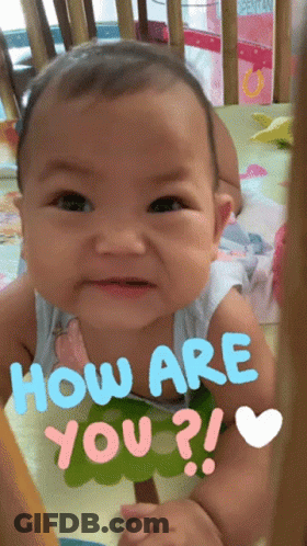 A Baby In A Crib With The Words How Are You GIF
