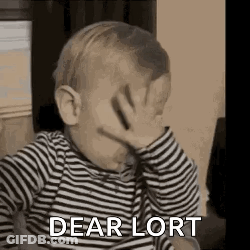 A Baby In A Striped Shirt Is Covering His Face With His Hand And Says `` Dear Lort '' . GIF