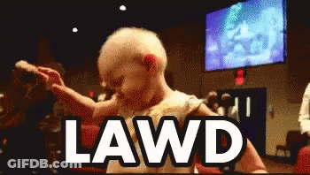 A Baby Is Being Held In Someone 'S Arms And The Word Lawd Is On The Bottom Right GIF
