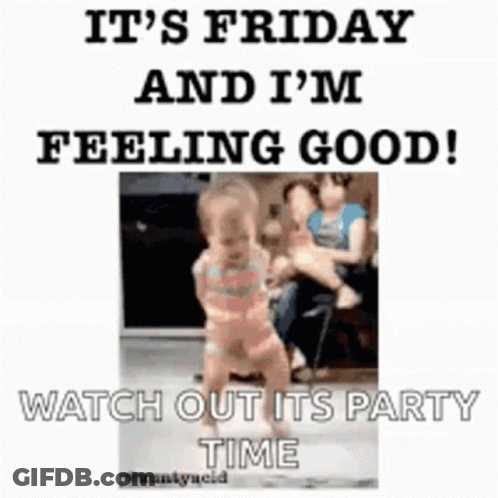 A Baby Is Dancing On A Poster That Says It 'S Friday And I 'M Feeling Good ! GIF