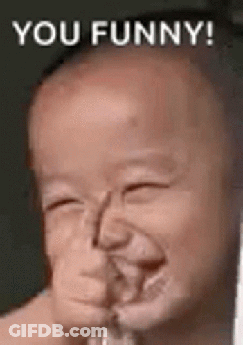 A Baby Is Making A Funny Face And Laughing With The Words `` You Funny '' . GIF