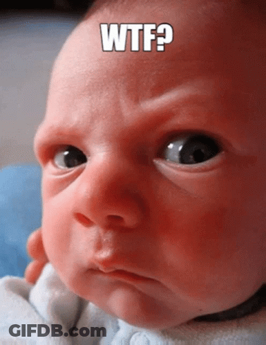 A Baby Is Making A Funny Face With The Words Wtf Written Above It GIF