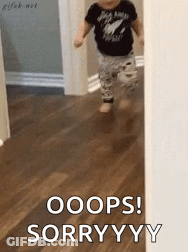 A Baby Is Running Down A Hallway And Saying `` Oops ! Sorry Yy '' . GIF