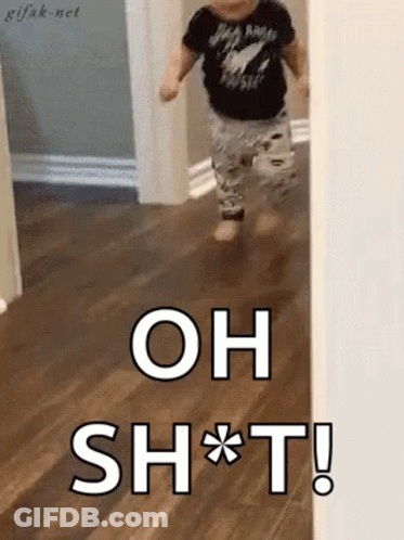 A Baby Is Running Down A Hallway With The Words Oh Shit Written On The Floor . GIF