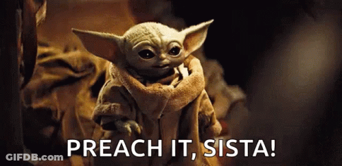 A Baby Yoda From Star Wars Is Holding Something In Its Mouth And Saying `` Preach It , Sista '' . GIF