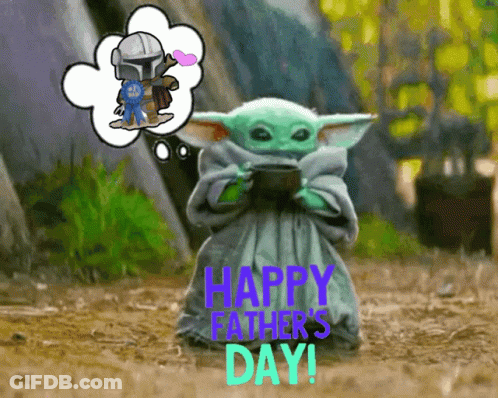 A Baby Yoda Holding A Cup With The Words Happy Father 'S Day Written On It GIF