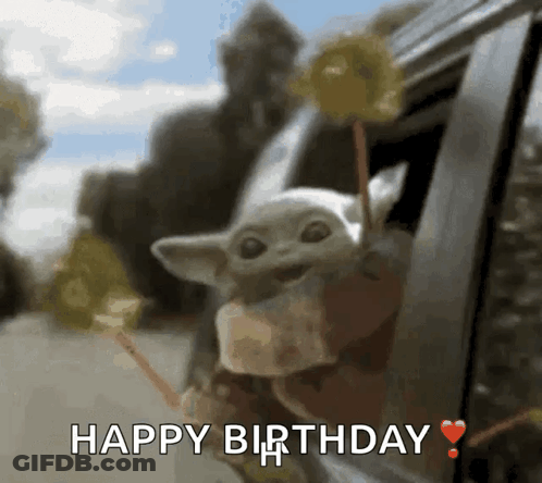 A Baby Yoda Is Sticking Its Head Out Of A Car Window With The Words Happy Birthday Below It GIF