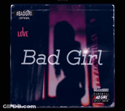 A Bad Girl Album Cover With A Silhouette Of A Woman On It GIF