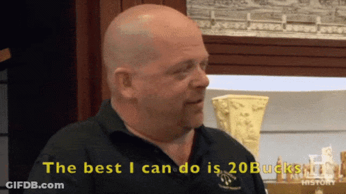 A Bald Man In A Black Shirt Says The Best I Can Do Is 20 Bucks . GIF