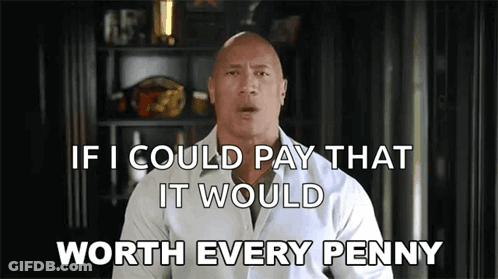 A Bald Man In A White Shirt Says If I Could Pay That It Would Be Worth Every Penny . GIF