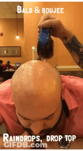 A Bald Man Is Getting A Haircut With The Words Bald & Boujee Raindrops Drop Top At The Bottom GIF