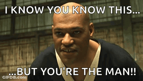 A Bald Man Says I Know You Know This But You 'Re The Man ! GIF