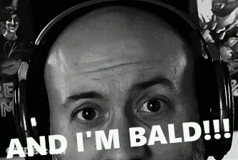 A Bald Man Wearing Headphones Says " And I 'M Bald !!! " GIF