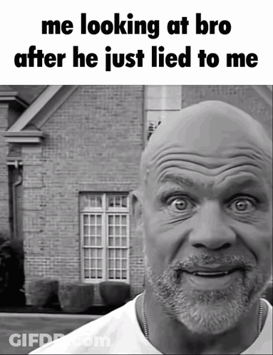 A Bald Man With A Beard Is Looking At The Camera With The Caption " Me Looking At Bro After He Just Lied To Me " Below H GIF