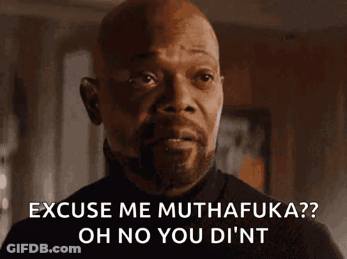 A Bald Man With A Beard Is Saying " Excuse Me Muthafuka " GIF