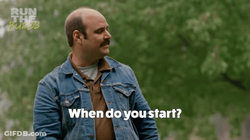A Bald Man With A Mustache Is Asking When Do You Start GIF