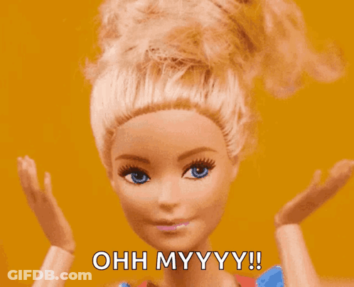 A Barbie Doll Says Ohh Myyyy With Her Hands In The Air GIF