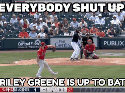A Baseball Game Is Being Played With A Caption That Says Everybody Shut Up Riley Greene Is Up To Bat GIF