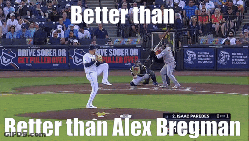 A Baseball Game Is Being Played With The Words Better Than Alex Bregman GIF