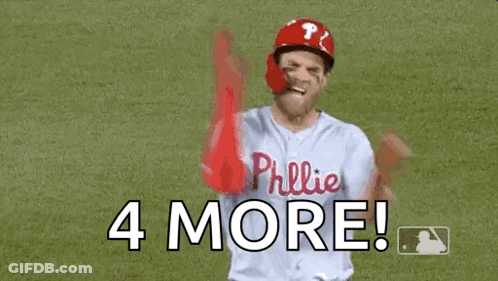 A Baseball Player Is Celebrating With His Arms In The Air And The Words `` 4 More '' . GIF