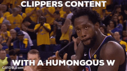 A Basketball Player Is Clapping In Front Of A Crowd With A Caption That Says Clippers Content With A Humongous W . GIF