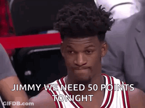 A Basketball Player Says Jimmy We Need 50 Points Tonight During A Game GIF