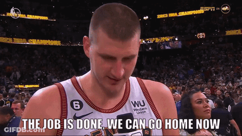 A Basketball Player With The Number 6 On His Jersey Says " The Job Is Done We Can Go Home Now " GIF
