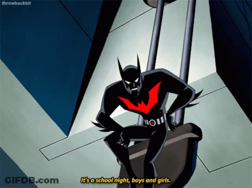 A Batman Cartoon Says It 'S A School Night Boys And Girls GIF