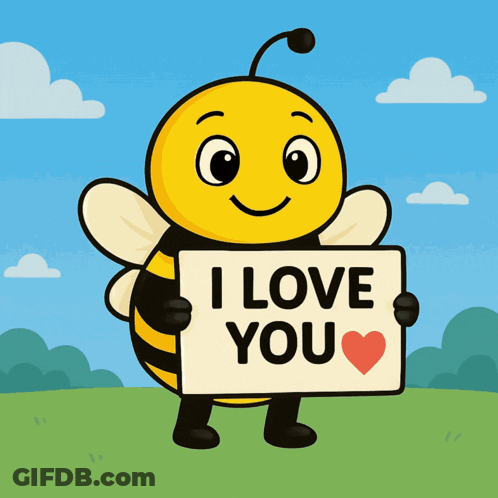 A Bee Holding Up A Sign That Says I Love You GIF
