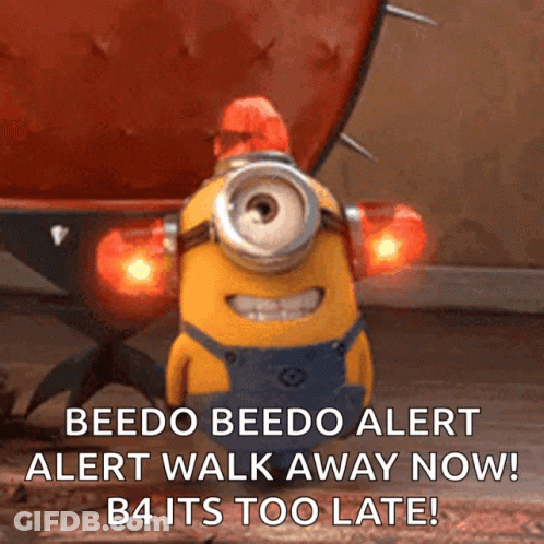A Beedo Beedo Alert Walk Away Now B4 Its Too Late GIF