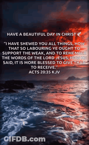 A Bible Verse From Acts 20:35 Kjv With A Picture Of The Ocean GIF